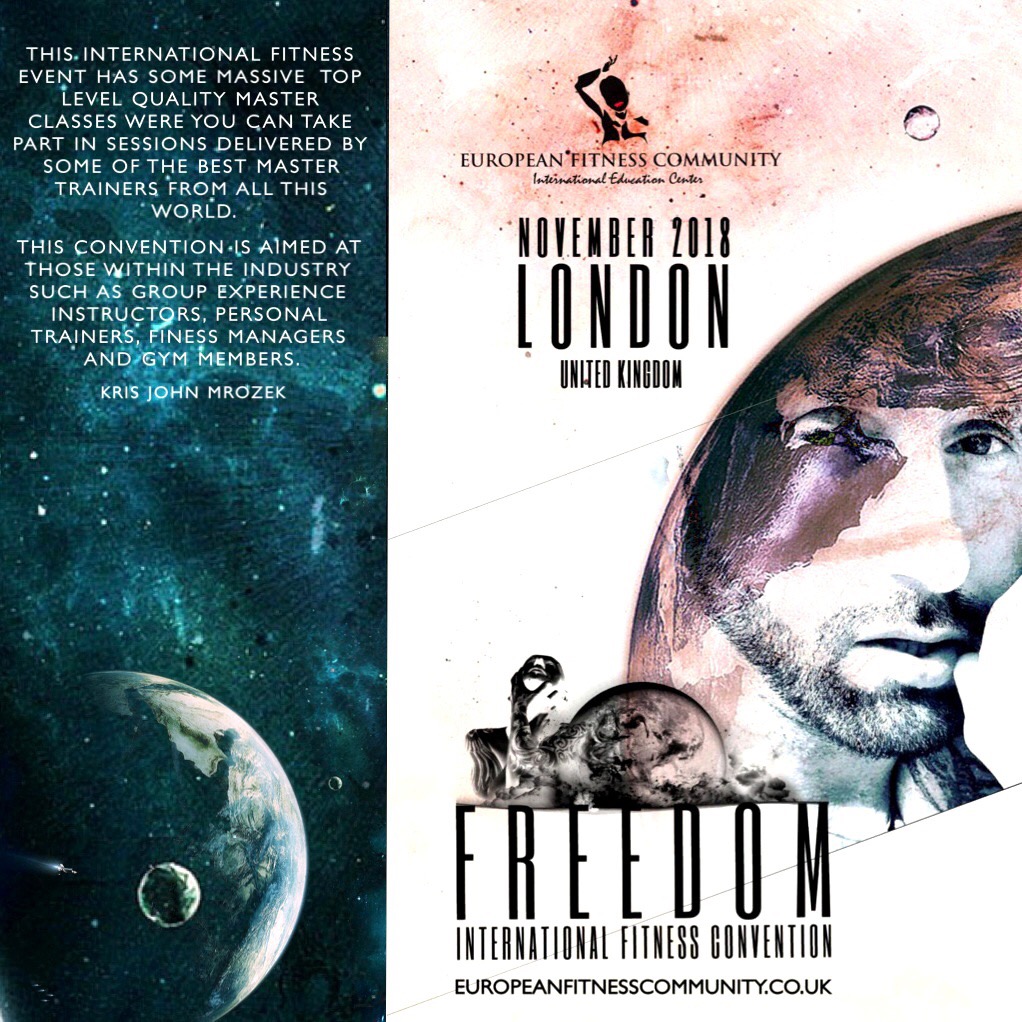 FREEDOM - INTERNATIONAL FITNESS CONVENTION - 03/04 NOVEMBER 2018 - LONDON